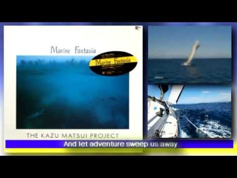 The Kazu Matsui Project - Marine Fantasy (1985) - Sail into the sun