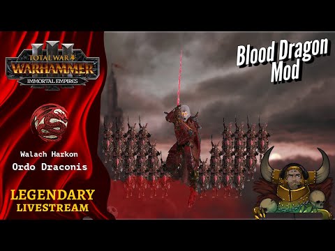 (Mod) Champions Of Undeath: Conquest Of The Blood Dragons | Legendary Livestream| The Final Volume 2