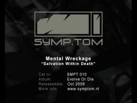 Mental Wreckage - Salvation Within Death