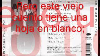 VIEJO CUENTO-LA OREJA DE VAN GOGH(CALIDAD CD)+ LETRA