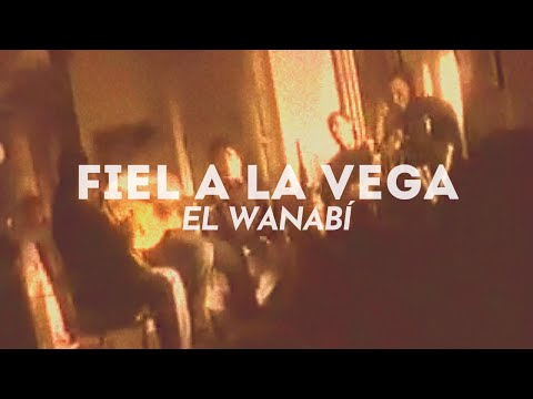 Fiel a La Vega - El Wanabi (Video Oficial)