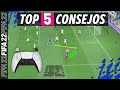 Fifa 22 Como Jugar Mejor top 5 Consejos