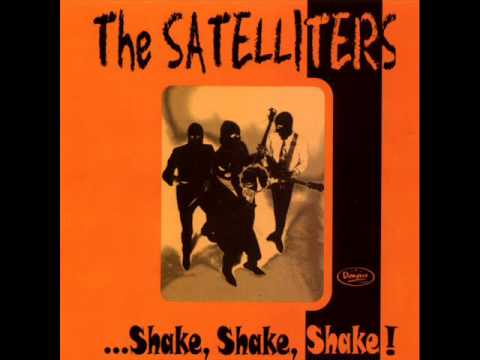 THE SATELLITERS - shake,shake,shake! - FULL ABUM