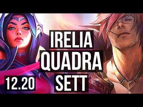 IRELIA vs SETT (TOP) | Quadra, Legendary, 900+ games, 800K mastery | KR Grandmaster | 12.20