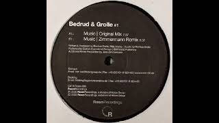 Bedrud & Grolle - Music (Zimmermann Remix)