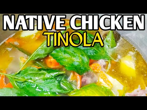 TINOLANG MANOK WITH DAHON NG SILI | NATIVE CHICKEN RECIPE