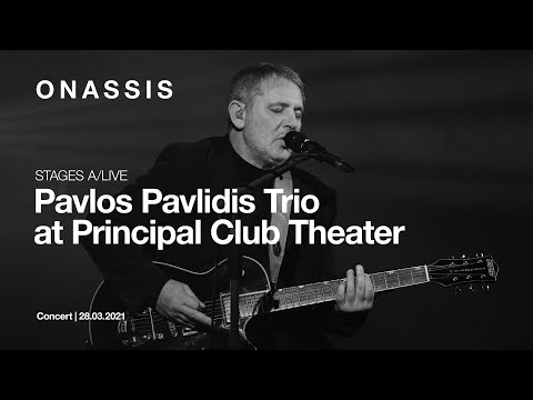 Pavlos Pavlidis Trio at Principal Club Theater | STAGES A/LIVE