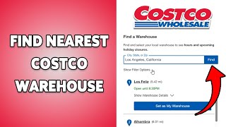 How To Find Nearest Costco Warehouse | Locate Costco Warehouse Near You 2026