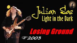 Julian Sas - 03. Losing Ground (Kostas A~171)