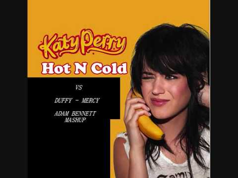 Katy Perry vs Duffy - Hot n cold mercy  ( Adam Bennett mashup )