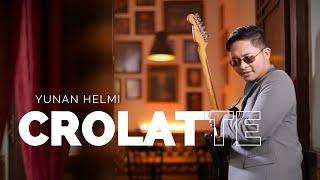 Download lagu Yunan Helmi - Crolatte mp3