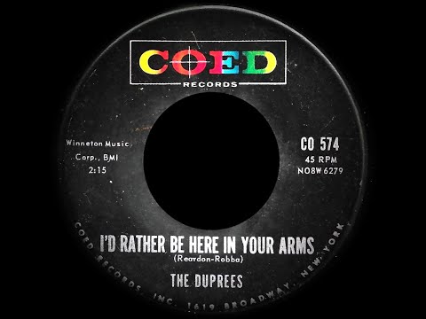 The Duprees - I'd Rather Be Here In Your Arms (1962)