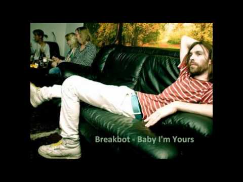 Breakbot - Baby I'm Yours with Lyrics