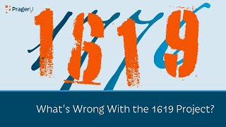 What's Wrong With the 1619 Project?