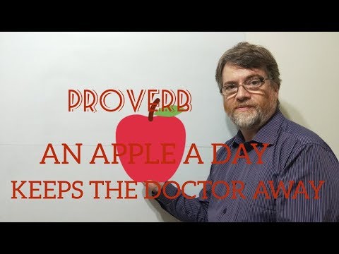 English Tutor Nick P Proverbs (51) An Apple a Day Keeps the Doctor Away