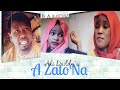 A ZATONA Hausa film 2020 ALI DADDY
