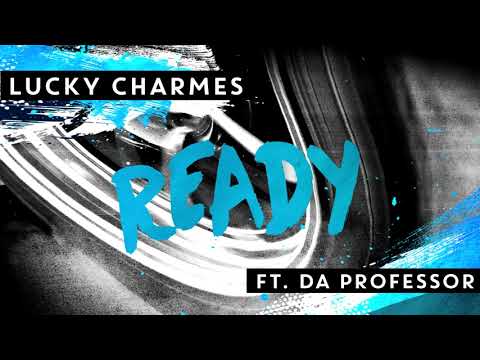 Lucky Charmes - Ready ft. Da Professor (Bass Boosted)