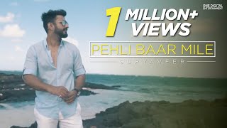 Pehli Baar Mile Hain | Unplugged | Suryaveer - YouTube