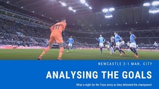 Analysing the goals | Newcastle United 2-1 Manchester City