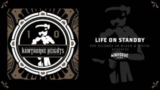 Hawthorne Heights - Life On Standby (Acoustic)