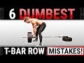6 Dumbest T-Bar Row Mistakes Sabotaging Your Back Growth! STOP DOING THESE!