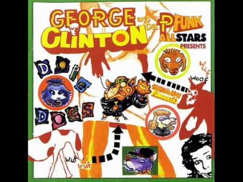 George Clinton & The P-Funk All Stars - All Sons of Bitches 1995