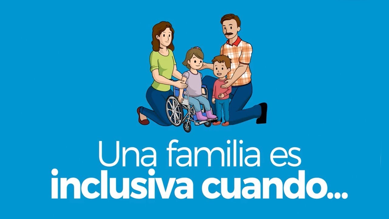 665 Una familia es inclusiva cuando