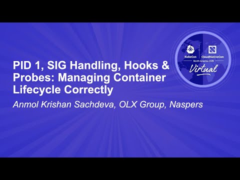 Image thumbnail for talk PID 1, SIG Handling, Hooks & Probes: Managing Container Lifecycle Correctly