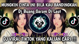 Download lagu DJ THROW SALT IN THE SEA || DJ MIGHT LOVE THIS IF YOU COMPARE IT TO VIRAL TIKTOK (Bandmix) mp3 Download lagu DJ THROW SALT IN THE SEA || DJ MIGHT LOVE THIS IF YOU COMPARE IT TO VIRAL TIKTOK (Bandmix) mp3