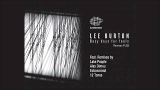 Lee Burton - Boyman / Echonomist Remix [Klik Records]