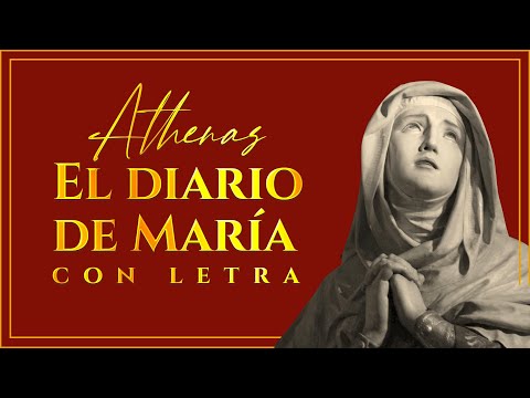Diario de María [CON LETRA] - Athenas - Música Católica