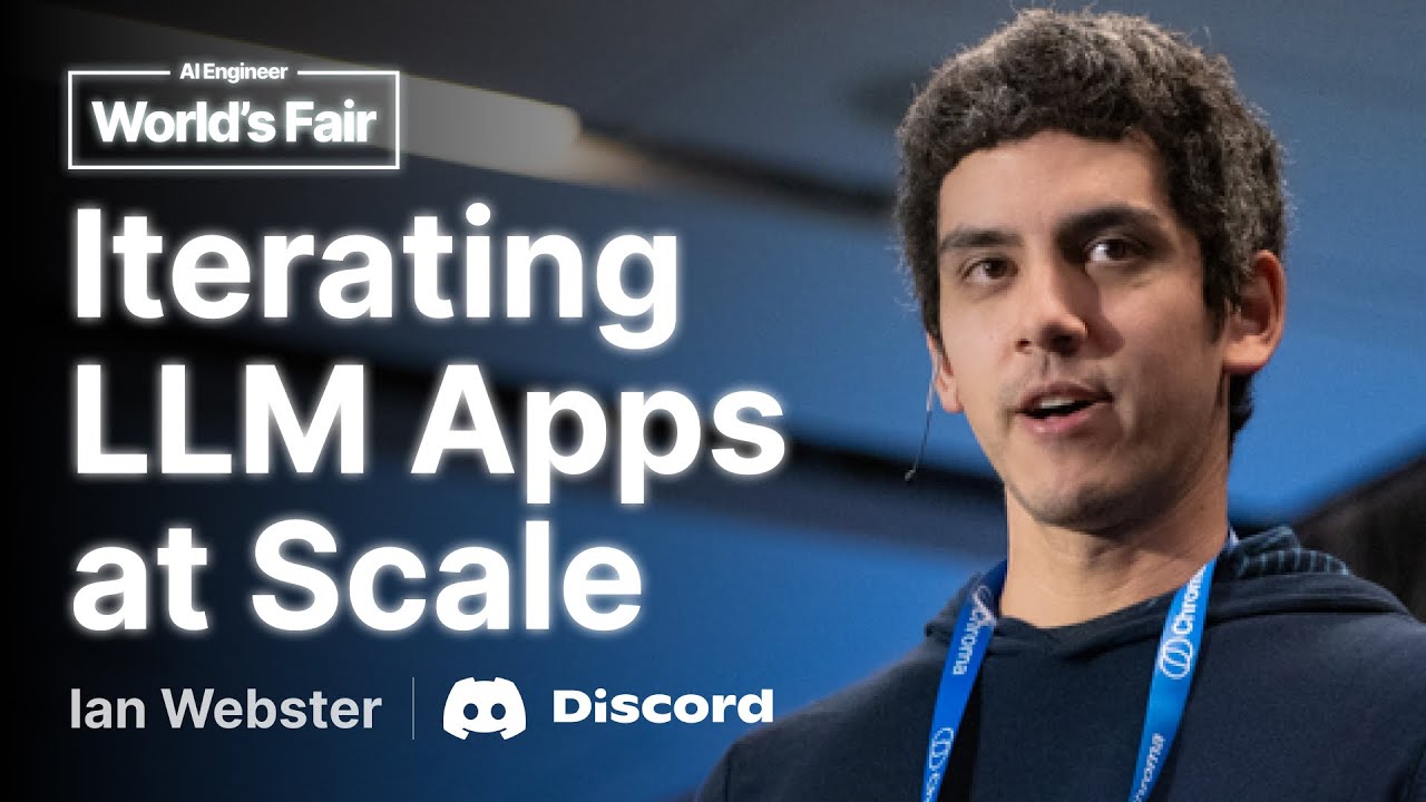 Iterating on LLM apps at scale  Learnings from Discord: Ian Webster