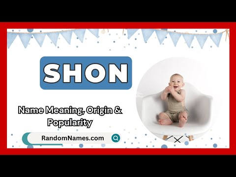 Shon - Baby Boy Name Meaning, Origin & Popularity - RandomNames.com