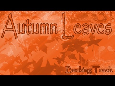 Autumn Leaves In Em - Medium Swing & Extra Long [Backing Track]