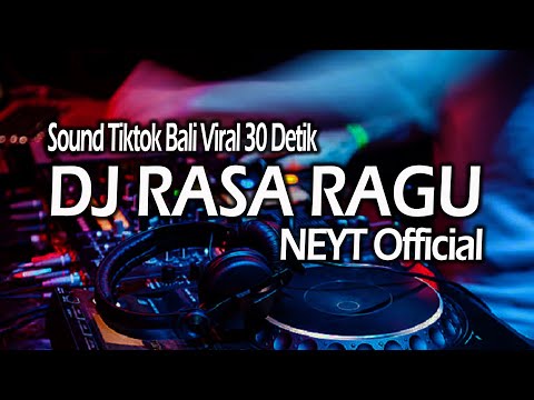 Dj Rasa Ragu Tut Sana Remix Lagu Bali Lawas