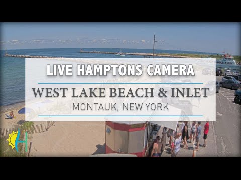 Hamptons.com - LIVE! 4K West Lake Beach & Inlet, Montauk, New York