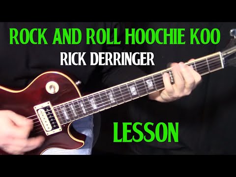 how to play "Rock and Roll Hoochie Koo" by Rick Derringer - rhythm guitar lesson