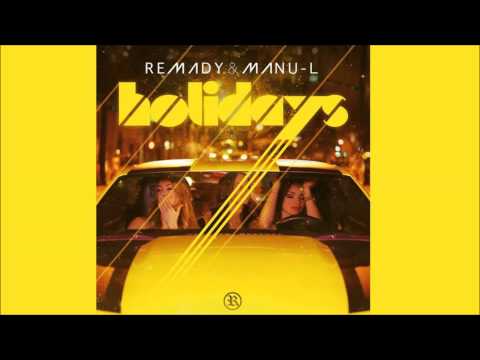 Remady & Manu-L - Holidays (Extended Mix)