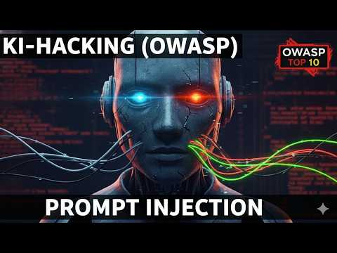 🤖 KI-HACKING: OWASP Top 10 (2025) – Wie Prompt Injection deine KI zur Waffe macht 🚨
