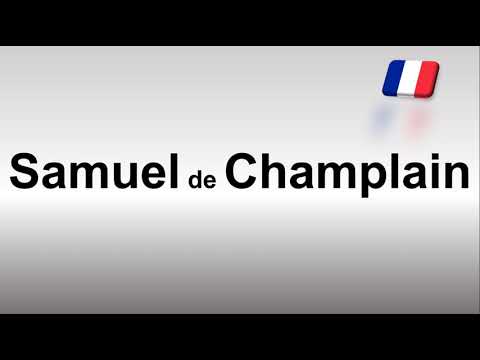 How to Pronounce Samuel de Champlain