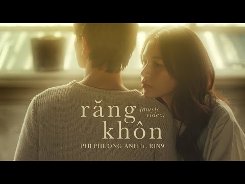 PHÍ PHƯƠNG ANH ft. RIN9 | Răng Khôn | Official Music Video