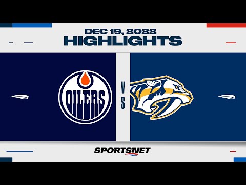 NHL Highlights | Oilers vs. Predators - December 19, 2022