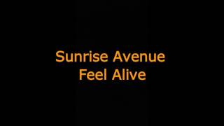 Sunrise Avenue - Feel alive
