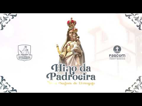 Hino de Nossa Senhora do Livramento - Padroeira de Aricanduva/MG
