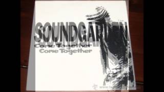 SOUNDGARDEN -COME TOGTHER