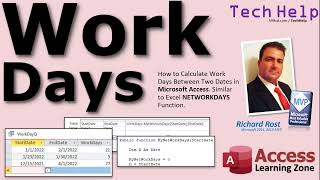 How to Calculate Work Days Between Two Dates in Microsoft Access. Similar to Excel NETWORKDAYS.