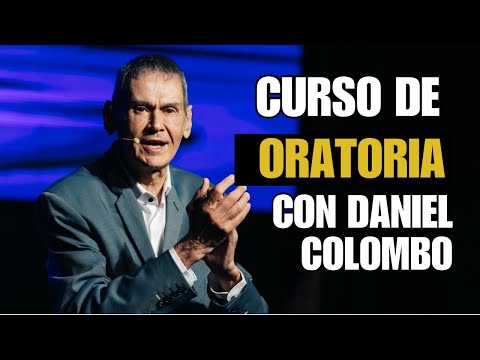 🎤 Curso de Oratoria con Daniel Colombo | 100% Práctico