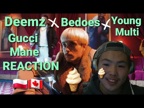 Deemz X Bedoes X Young Multi - Gucci Mane [official video] | REACTION (Reacting To Polish Rap)