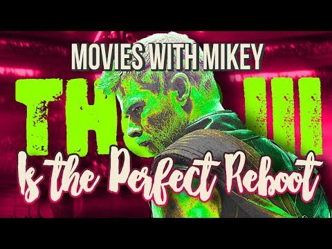 Why Thor Ragnarok is the Perfect Reboot - Movies with Mikey