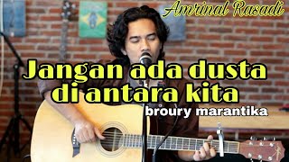 Download lagu Jangan Ada Dusta Di Antara Kita - Broery Marantika ( cover Amrinal Rasadi ) mp3